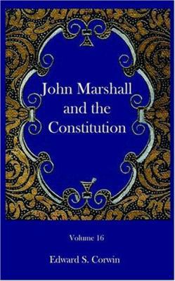 John Marshall and the Constitution 1932109161 Book Cover