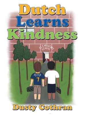 Dutch Learns Kindness B0D9QYJLM2 Book Cover