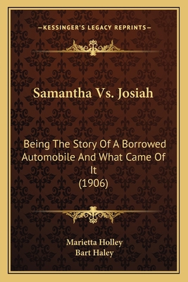 Samantha Vs. Josiah: Being The Story Of A Borro... 1163951005 Book Cover