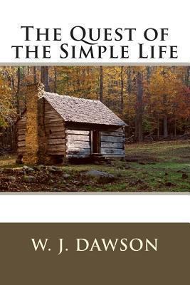 The Quest of the Simple Life 1494728621 Book Cover