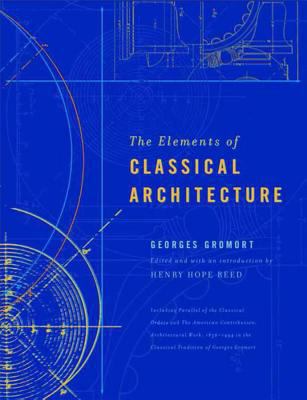 The Elements of Classical Architecture 0393730514 Book Cover