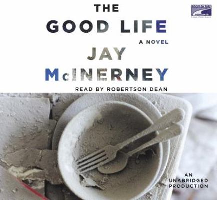 Good Life, the (Lib)(CD) 0739325302 Book Cover