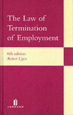 Law of Termination of Employment: Sixth Edition 0853087318 Book Cover