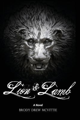 Lion & Lamb 1453688498 Book Cover