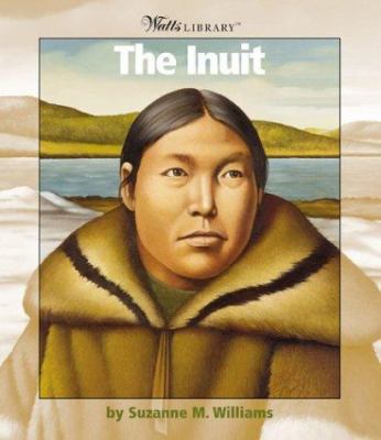 The Inuit (Watts Library) 0531162354 Book Cover