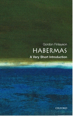 Habermas: A Very Short Introduction B0095H6Y5O Book Cover