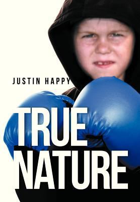 True Nature 1479771015 Book Cover