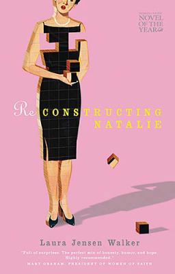 Reconstructing Natalie (Women of Faith Fiction)... 1595542841 Book Cover