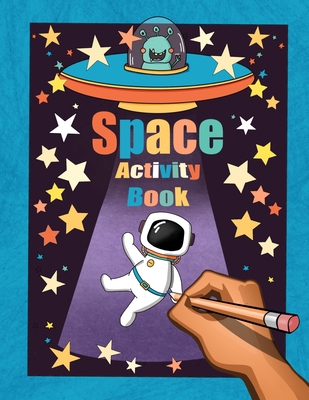 Space Activity Book: Cosmic Adventurer's Quest:... 064859078X Book Cover