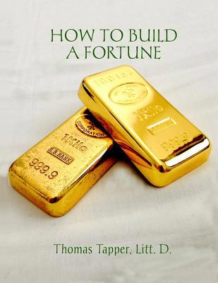 How to Build a Fortune 1095729063 Book Cover