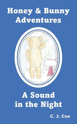 Honey & Bunny Adventures Book 1: A Sound in the... B0D9788H5R Book Cover