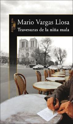 Travesuras de La Nina Mala [Spanish] 9972847977 Book Cover