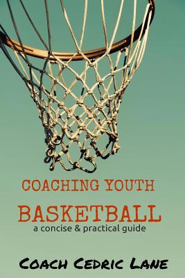 Coaching Youth Basketball: a concise & practica... 1519117698 Book Cover