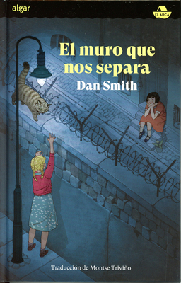 El Muro Que Nos Separa [Spanish] 8491427384 Book Cover