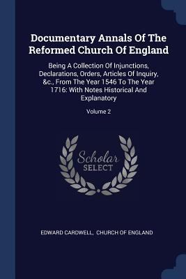 Documentary Annals Of The Reformed Church Of En... 1377177092 Book Cover