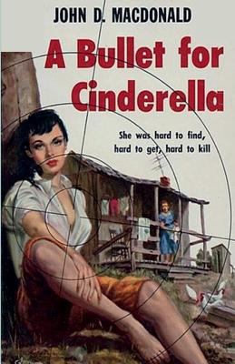 A Bullet for Cinderella 153802201X Book Cover