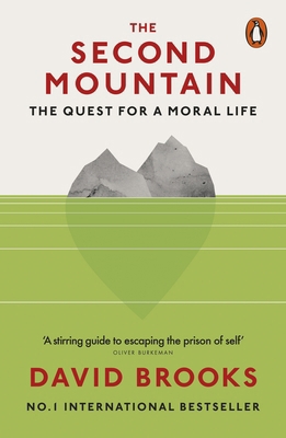 The Second Mountain: The Quest for a Moral Life 0141990902 Book Cover
