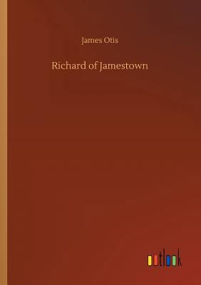 Richard of Jamestown 3732682773 Book Cover