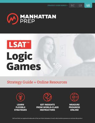 LSAT Logic Games: Strategy Guide + Online Tracker 1506207332 Book Cover