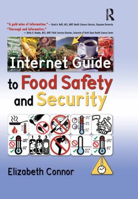 Internet Guide to Food Safety and Security 0789026325 Book Cover