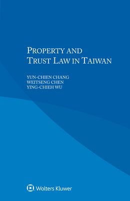 Property and Trust Law in Taiwan 9041194223 Book Cover