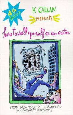 How to Sell Yourself As an Actor 1878355104 Book Cover