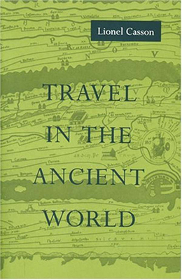 Travel in the Ancient World 0888665423 Book Cover