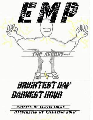 E M P: Brightest Day, Darkest Hour 1494203650 Book Cover