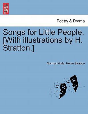 Songs for Little People. [With Illustrations by... 1241246491 Book Cover