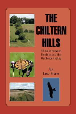 The Chiltern Hills: 18 Walks Between Ewelme and... 1466914335 Book Cover