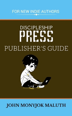 Discipleship Press Publisher's Guide: For New I... 1728770882 Book Cover