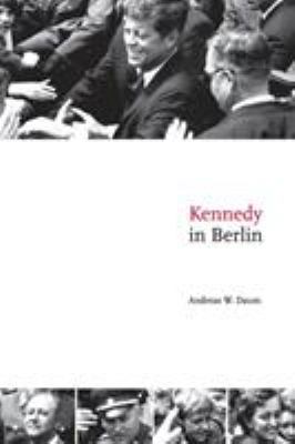 Kennedy in Berlin B00JV15ZFE Book Cover