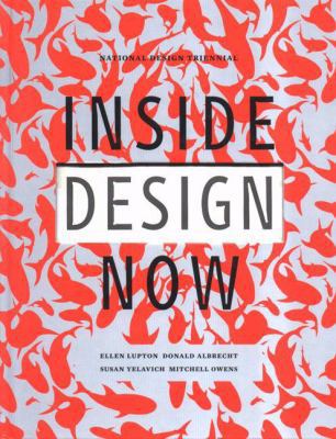 Inside Design Now: The National Design Triennial 1568983956 Book Cover