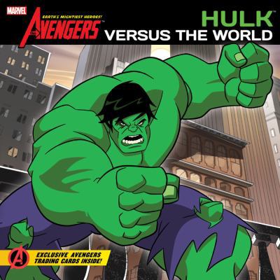 The Avengers: Earth's Mightiest Heroes! Hulk Ve... 1423145585 Book Cover
