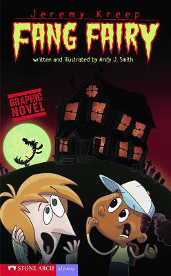 Fang Fairy: Jeremy Kreep 1598898914 Book Cover