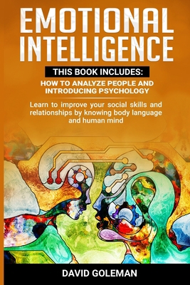 Emotional Intelligence: This Book Includes: How... 1801135541 Book Cover