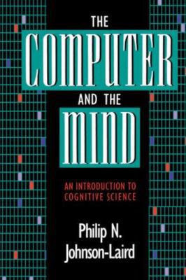 The Computer and the Mind: An introduction to C... 0674156161 Book Cover