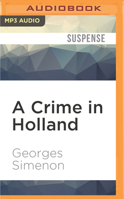 A Crime in Holland 1522634533 Book Cover