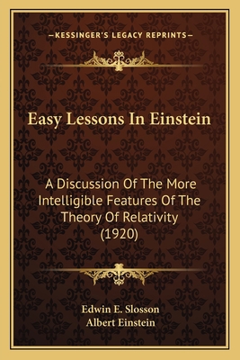 Easy Lessons In Einstein: A Discussion Of The M... 1163889229 Book Cover