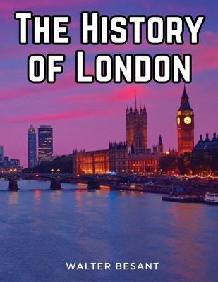The History of London 1835915957 Book Cover