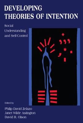 Developing Theories of Intention: Social Unders... 0805831428 Book Cover