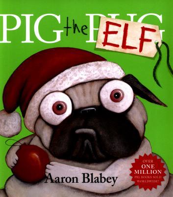 Pig the Elf 1407179586 Book Cover