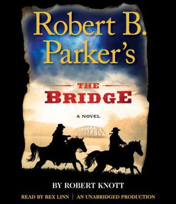 Robert B. Parker's the Bridge 0553398148 Book Cover
