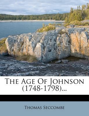 The Age of Johnson (1748-1798)... 1278071040 Book Cover