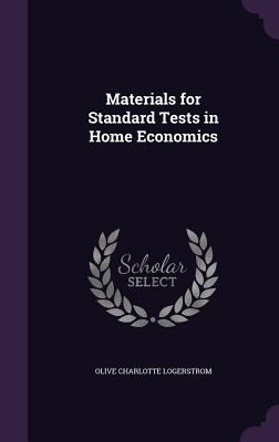 Materials for Standard Tests in Home Economics 1358852618 Book Cover