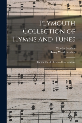 Plymouth Collection of Hymns and Tunes: For the... 1019052589 Book Cover