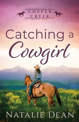 Catching a Cowgirl 1964875749 Book Cover