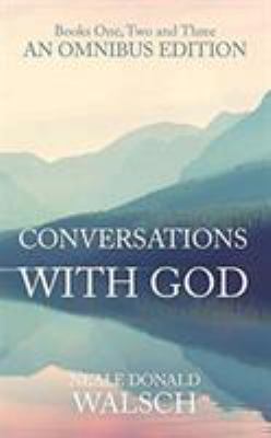 Conversations with God Omnibus: Books 1, 2 and ... 1473691109 Book Cover