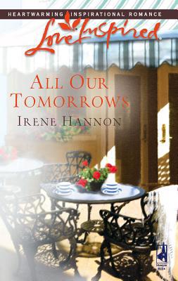 All Our Tomorrows Love Inspired #357 0373873816 Book Cover