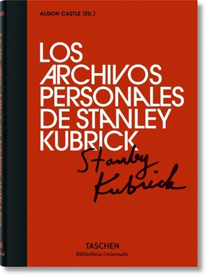 Los Archivos Personales de Stanley Kubrick [Spanish] 3836556855 Book Cover